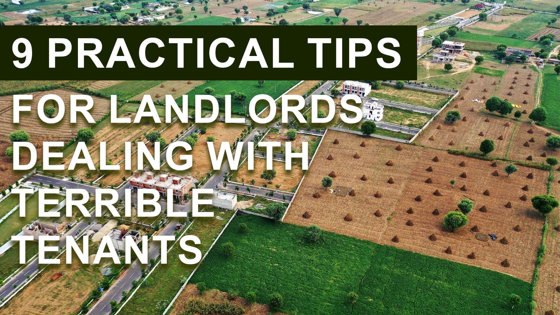 Tips for Landlords Dealing with Terrible Tenants